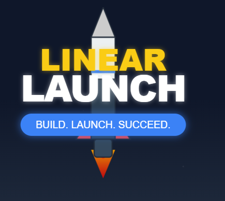 Linear Launch